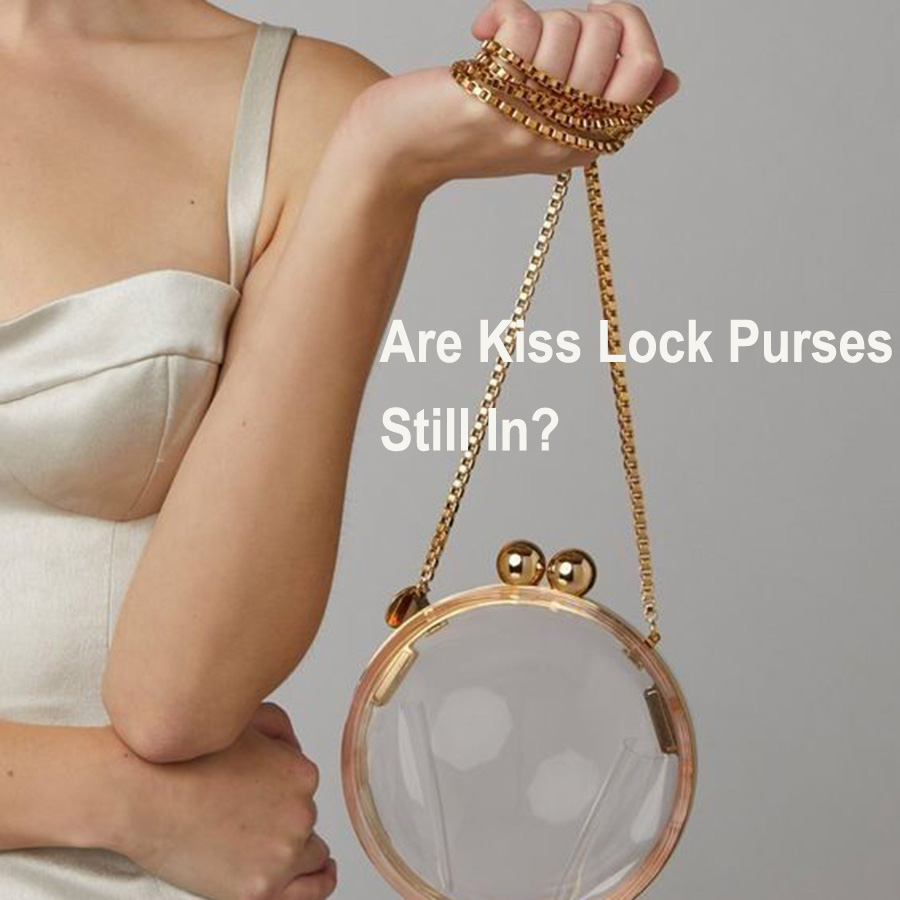 Are Kiss Lock Purses Still In?